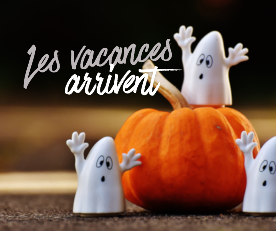photo annonçant les vacances de la toussaint