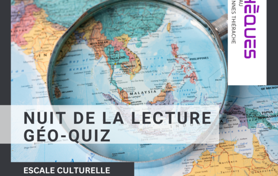 nuit de la lecture 2026 en médiathèque Géo-quiz et vernissage d'exposition 